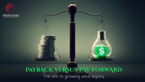 Read more about the article Payback Versus Pay-Forward: Making A Real Difference